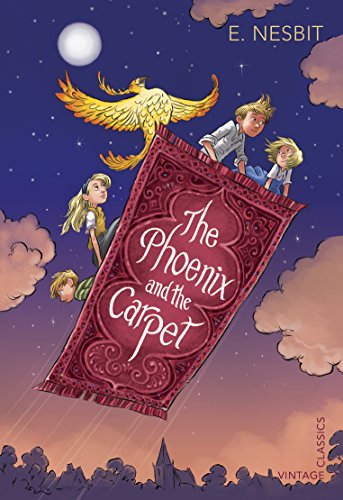 The Phoenix and the Carpet: E. Nesbit (Vintage Children's Classics) von Vintage Children's Classics